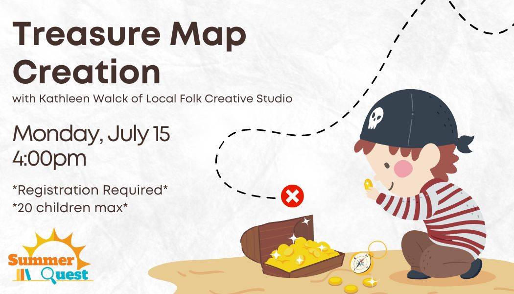 Make a treasure map with us on Monday, July 15 at 4:00 pm!