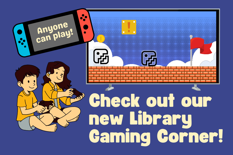 Two kids playing a video game. Text: Check out our new Library Gaming Corner!