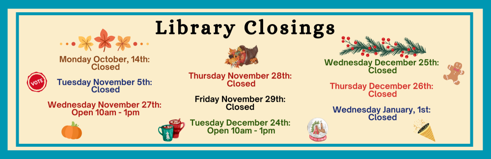 Listing of Library Closings.