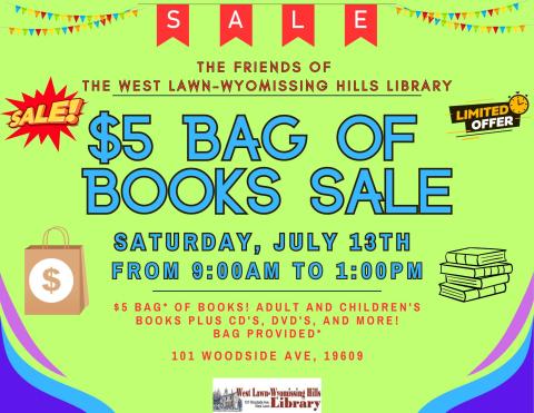 Our $5 bag of books sale is Saturday, July 13th from 9AM to 1PM!