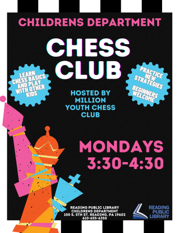 Chess Club on Mondays from 3:30-4:30