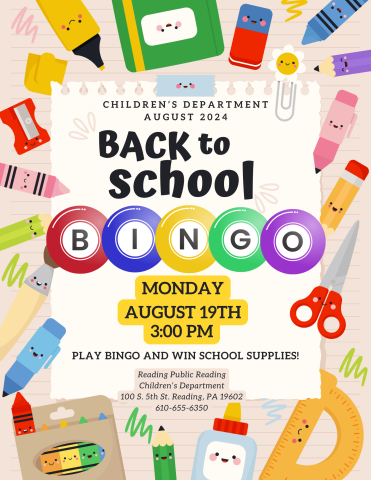 Back to School Bingo on Monday August 19 at 3:00