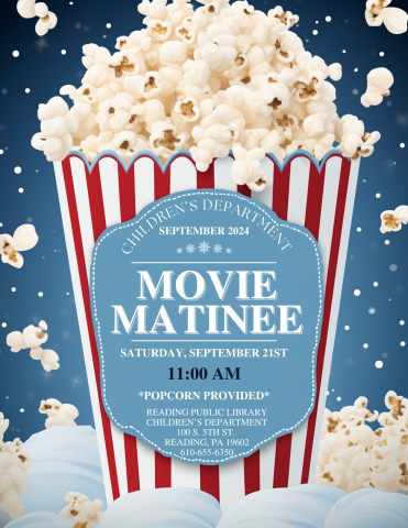 Movie Matinee on 9/21 at 11:00.  We are showing the movie "If"