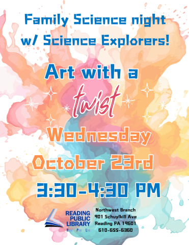 Family Science Night with Science Explorers: Art with a Twist