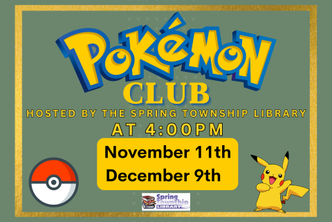 Trade cards, play the games, and hangout with fellow fans!  Pokémon materials will be available to borrow!  No selling of cards is allowed.  No registration required.