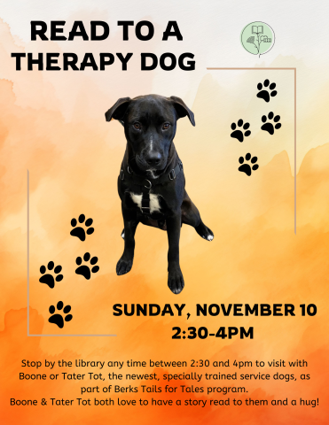 Image of dog with pawprints and gradient orange background and text reading "Read to a therapy Dog! Sunday, November 10, 2:30-4pm"