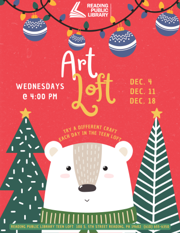 Wednesdays @ 4:00 PM Try a different craft each day in the Teen Loft December 4, 11, and 18