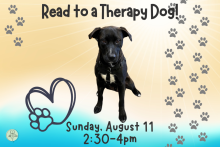 Image of dog with pawprints and hearts on beach-themed tan and turquoise background and text reading "Read to a therapy Dog! Sunday, August 11, 2:30-4pm"