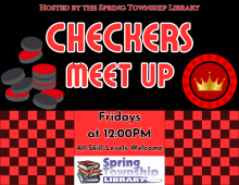 Come play Checkers against your friends or other fans of the game!  We will be meeting every Friday!  This group is designed for adults.